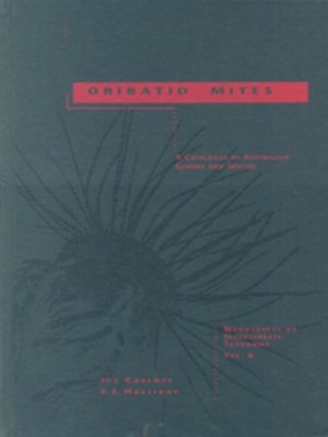 cover image of Oribatid Mites: A Catalogue of Australian Genera and Species